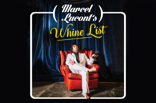 Marcel Lucont&#8217;s Whine List