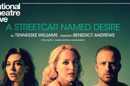 NT Live: A Streetcar Named Desire