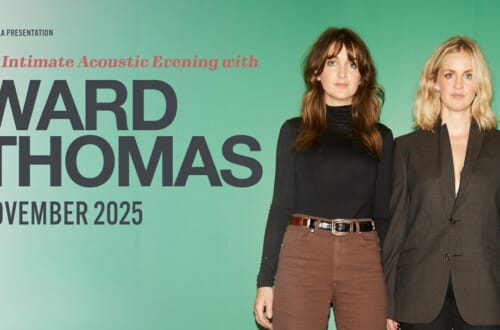 An Intimate Acoustic Evening With Ward Thomas